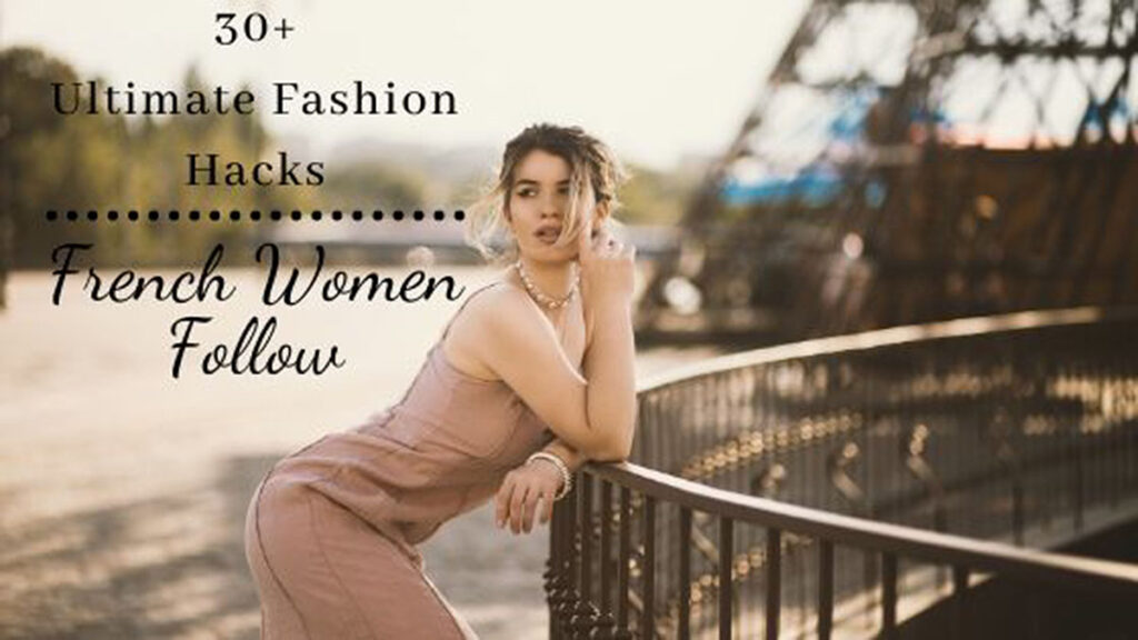 fashion hacks french women follow feature image